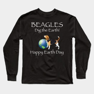 Beagle Happy Earth Day T-Shirt Long Sleeve T-Shirt